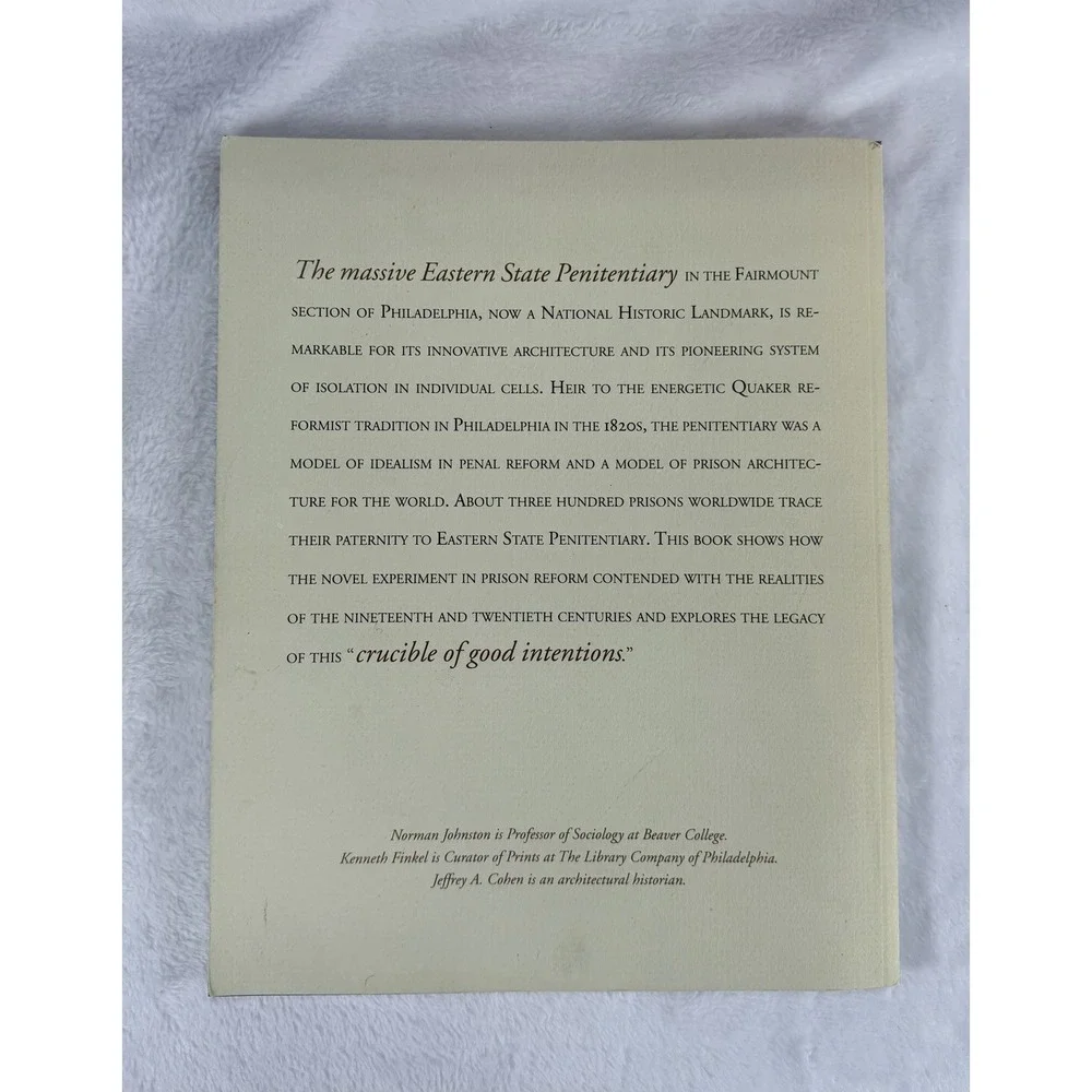 Eastern State Penitentiary Crucible of Good Intentions 1994 Book Johnston